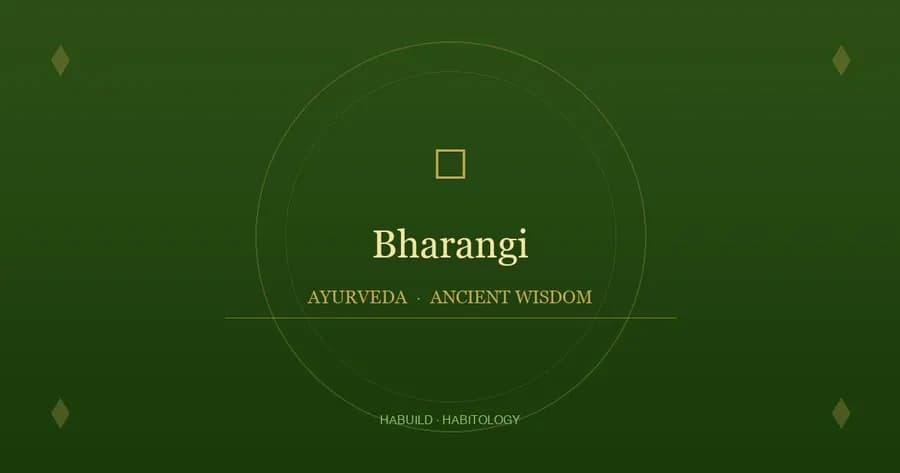 Bharangi: Benefits, Uses & Ayurvedic Properties