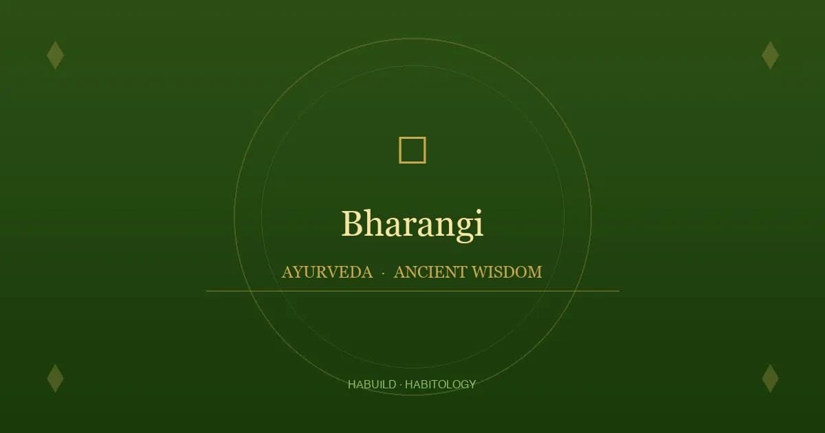 Bharangi: Benefits, Uses & Ayurvedic Properties